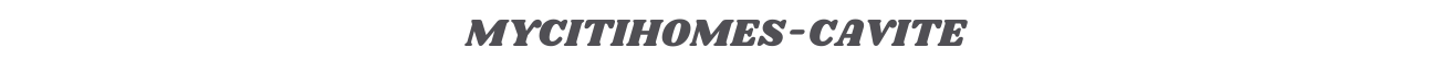 Mycitihomes cavite